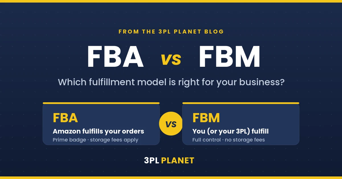 FBA vs FBM: which fulfillment model is right for your business — 3PL Planet